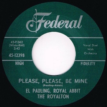 Pauling ,El & Royal Abbit - Please ,Please ,Be Mine + 1 ( repro)